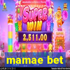 mamae bet